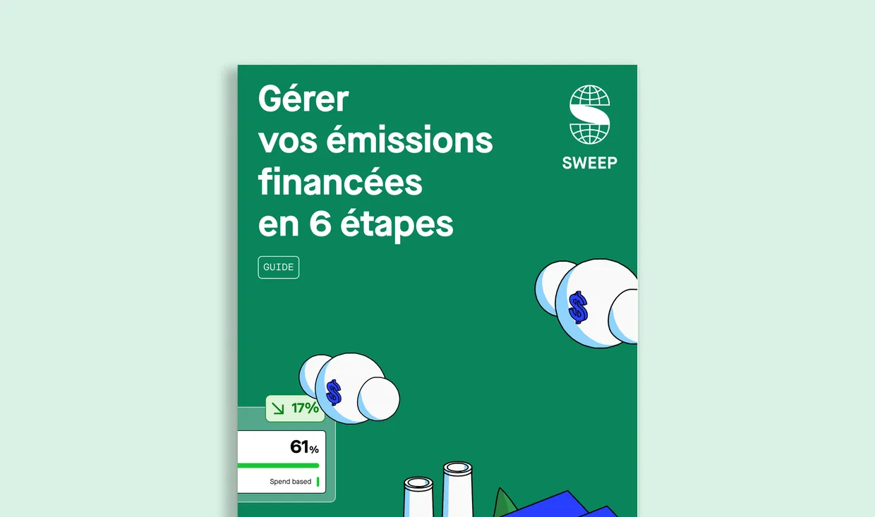 6 étapes pour gérer vos émissions financées